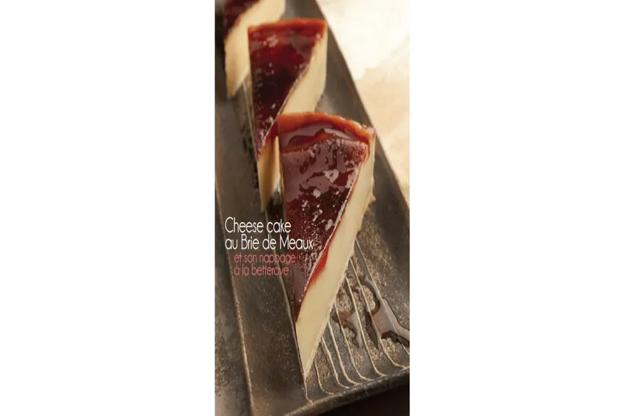 Cheese cake au brie de meaux et son nappage betterave du chef hissa