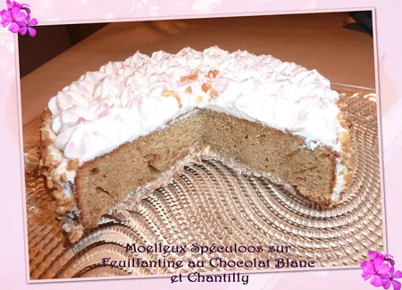 Moelleux aux spéculoos sur un croquant au chocolat blanc et chantilly