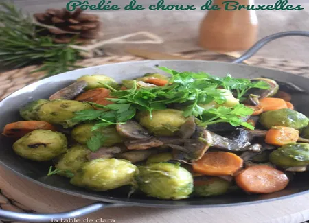 Poêlée de choux de bruxelles carottes et champignons de paris